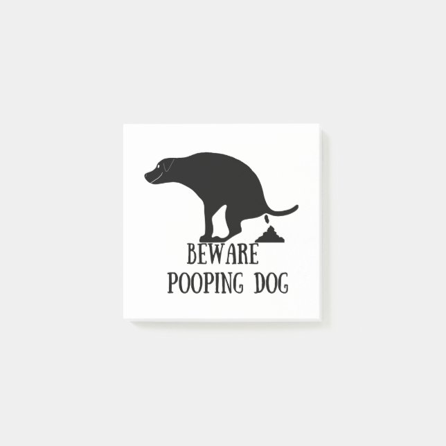 Beware Pooping Dog Post-it Notes (Front)
