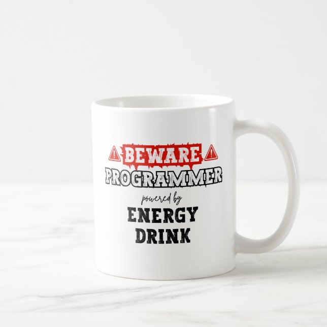 Beware: Programmer Powered By Energy Drink | Coder Coffee Mug (Right)