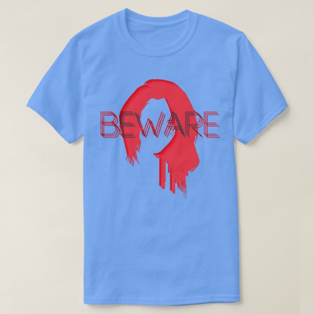 Beware Redhead T-Shirt (Design Front)