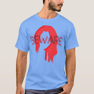 Beware Redhead T-Shirt