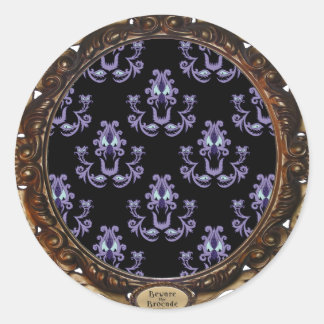 Beware the Brocade Classic Round Sticker