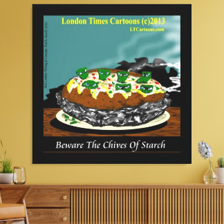 Beware the Chives of Starch – Funny Foodie Cartoon Canvas Print