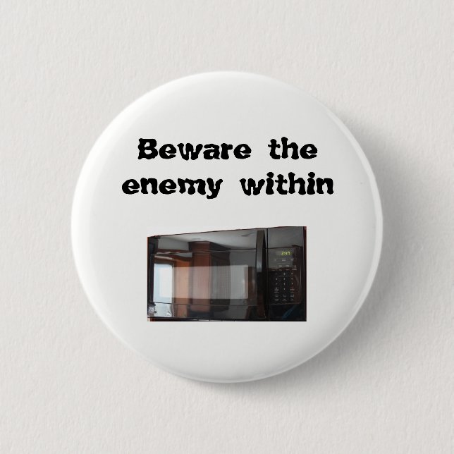 Beware the enemy within pinback button (Front)