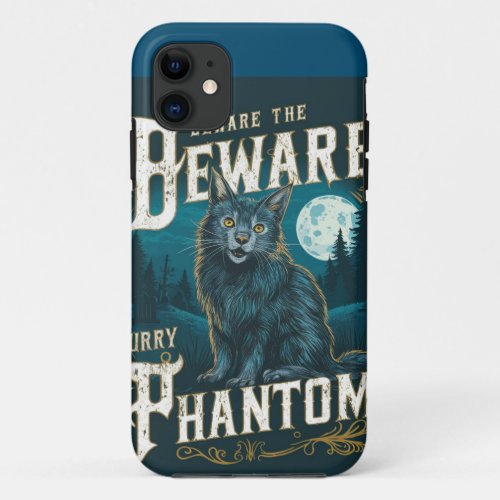 Beware the Furry Ghost A Halloween Tale iPhone 11 Case