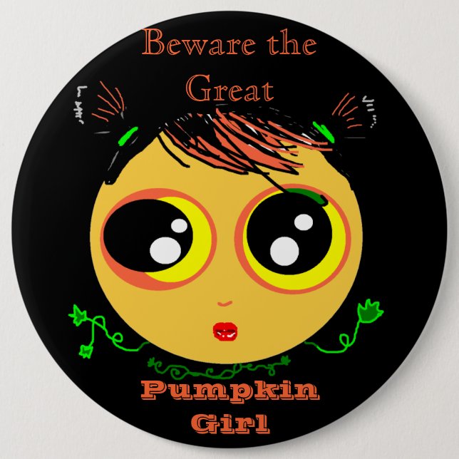 Beware the GREAT PUMPKIN Girl (PIN) Button (Front)