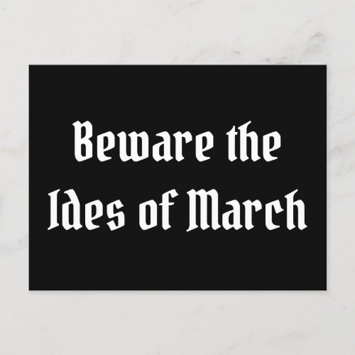 Beware the Ides of March Postcard