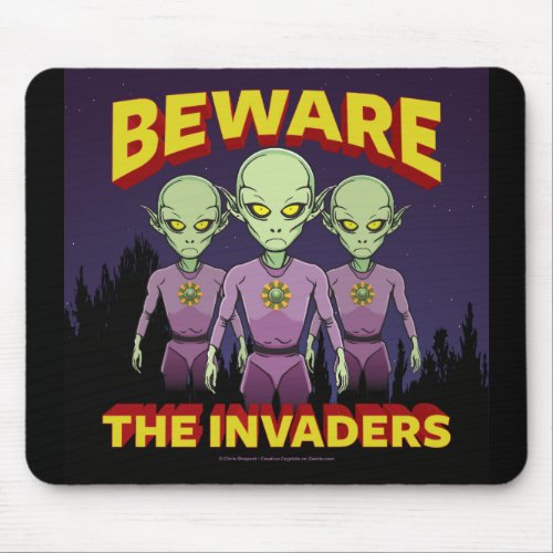 BEWARE THE INVADERS Alien Invasion ET Martian Cool Mouse Pad