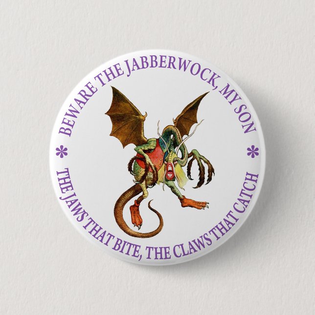 Beware the Jabberwock, My Son. The Jaws That Bite Button (Front)