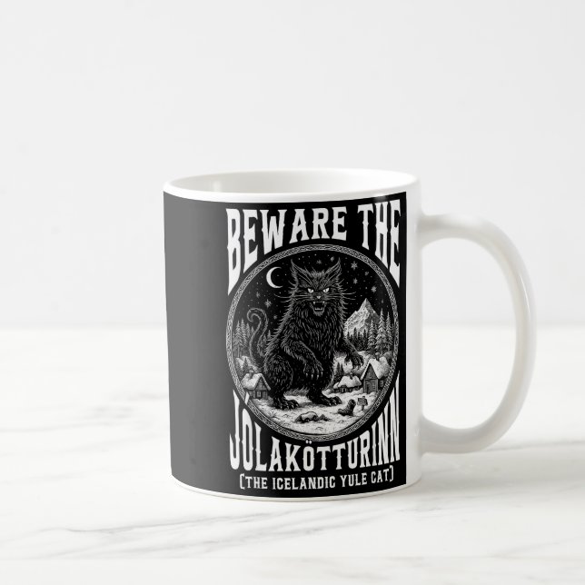 Beware The Jolakotturinn Yule Cat Icelandic Christ Coffee Mug (Right)
