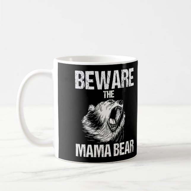 Beware The Mama Bear Funny Mother L Sleeve Coffee Mug (Left)