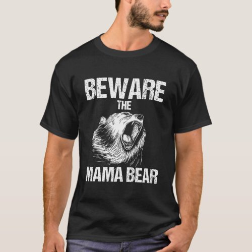 Beware The Mama Bear Funny Mother L Sleeve T_Shirt