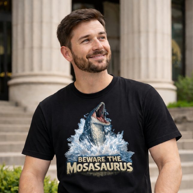 Beware the Mosasaurus! T-Shirt (Creator Uploaded)