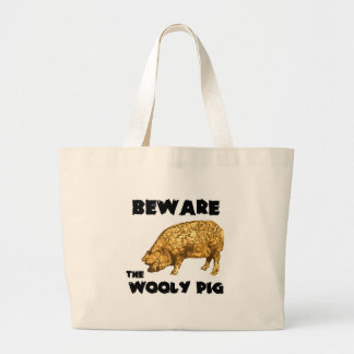 Beware the Wooly Pig Large Tote Bag