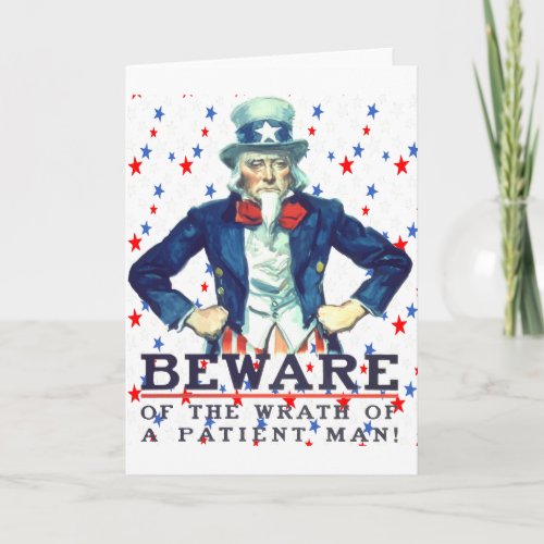 Beware The Wrath Of  A Patient Man Patriotic Star Card