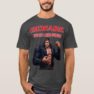 Beware, We've Got A sigma Over T-Shirt