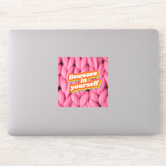 Beweave In Yourself Sticker