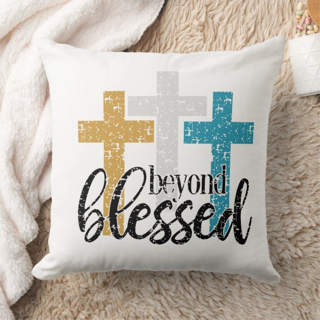 Beyond Blessed Throw Pillow (Blanket)