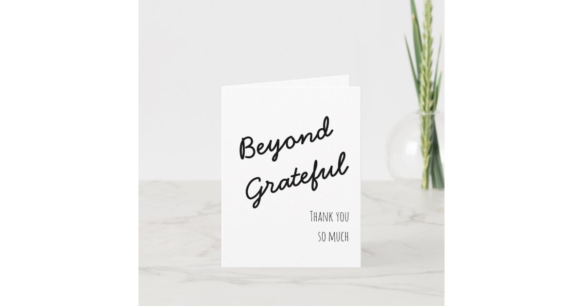 Beyond Grateful Card, Thank You Card, Folded Greeting Card – Paper