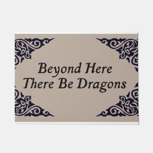 Beyond Here There Be DragonDungeon Dragon Doormat