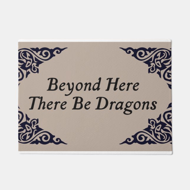 Beyond Here There Be Dragon|Dungeon Dragon Doormat (Front)