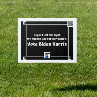 Beyond Left and Right - yard sign for the times