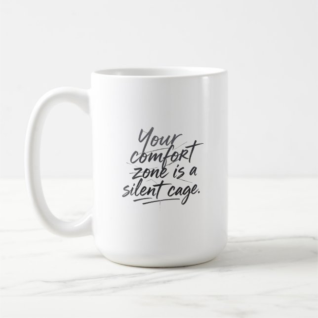 Beyond the Comfort Zone Coffee Mug (Left)