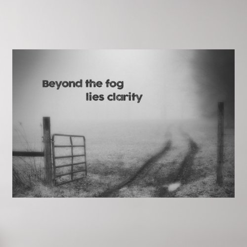Beyond the Fog is Clarity Poster