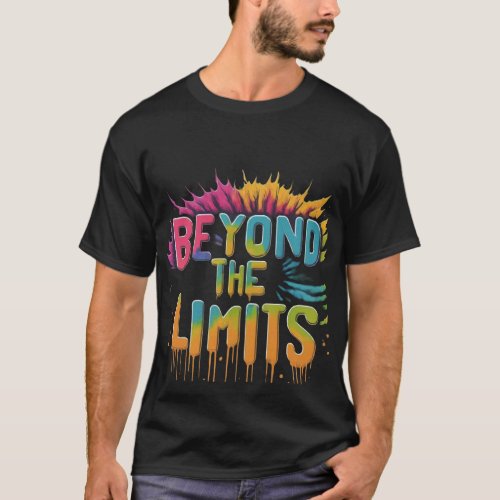 Beyond the Limits T_Shirt