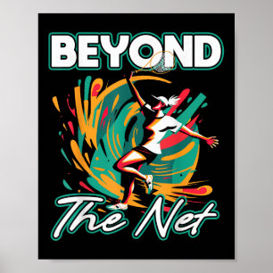 Beyond The Net Badminton Player Athletic Leisurewe Poster