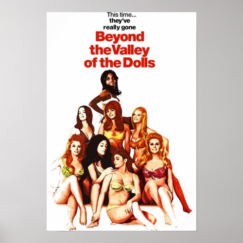 Beyond the Valley of the Dolls Poster