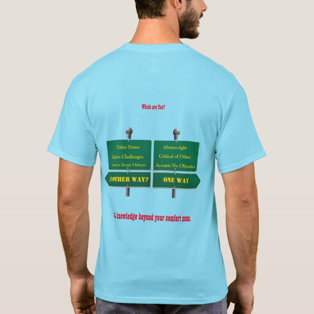 Beyond Your Comfort Zone Humor Uni-sex  T-Shirt (Back)