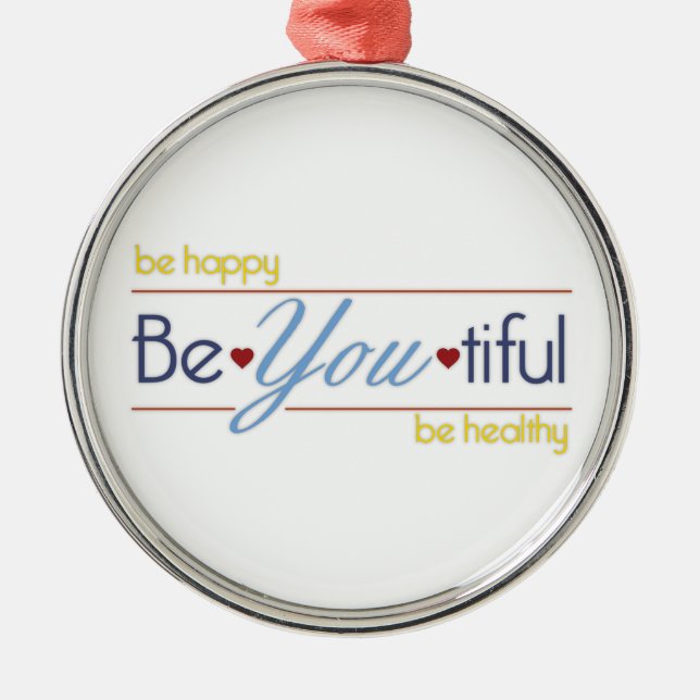 BeYoutiful Metal Ornament (Front)
