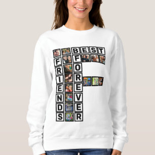 BFF Best Friends Forever 15 Photo Collage Template Sweatshirt