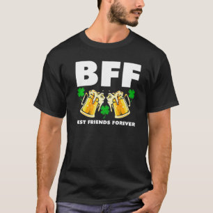Bff Best Friends Forever Irish St Patricks Day St T-Shirt