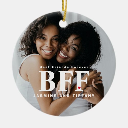 BFF Best Friends Forever Photo Ceramic Ornament
