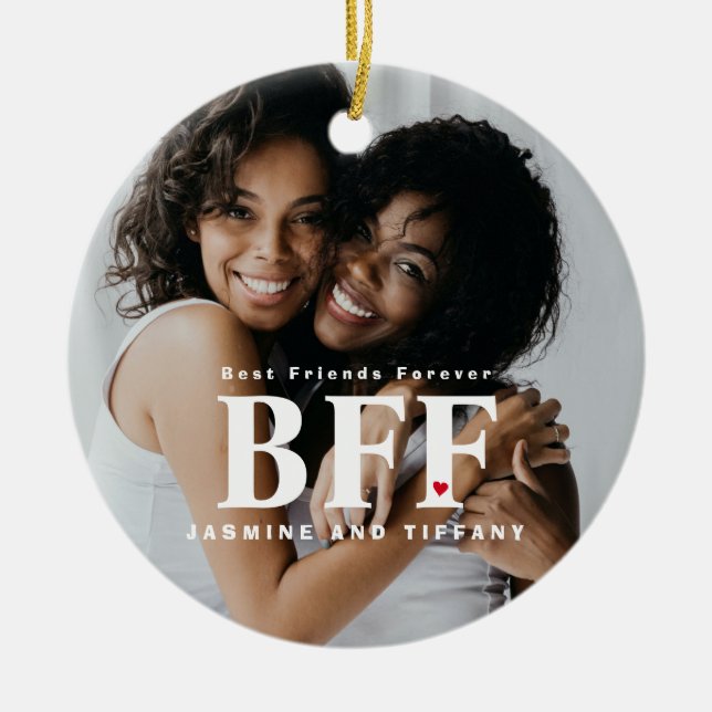 BFF Best Friends Forever Photo Ceramic Ornament (Front)