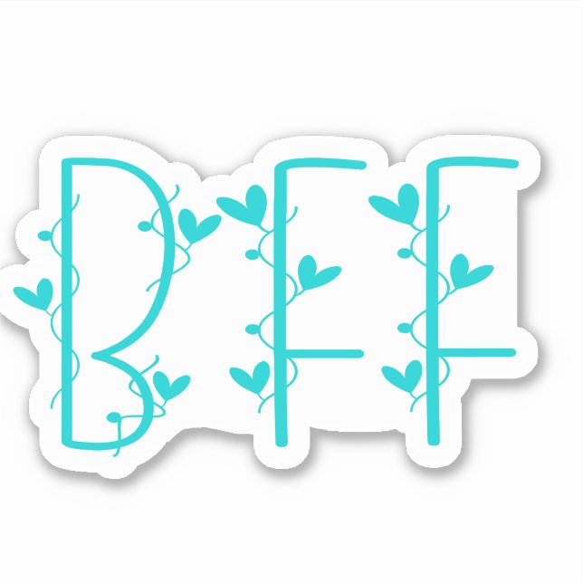 BFF Best Friends Forever Turquoise  Sticker (Front)