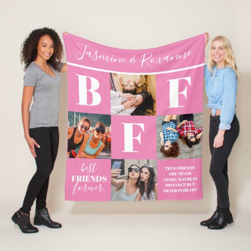 BFF Besties Photo Collage Pink Fleece Blanket - Modern friendship blanket featuring 4 photos of you and your bestie, a girly pink background that can be changed to any color, the letters "BFF", the words "best friends forever", a true friends quote, and your names.