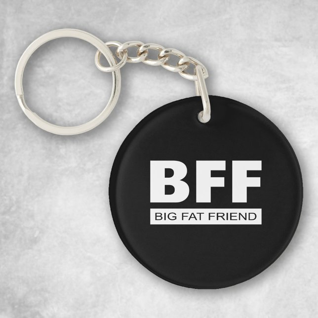 BFF - Big Fat Friend Keychain (Creator Uploaded)