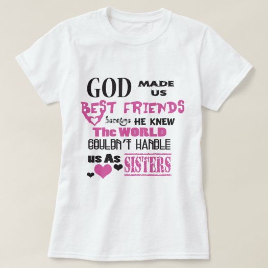 BFF God made us Best Friends T-Shirt