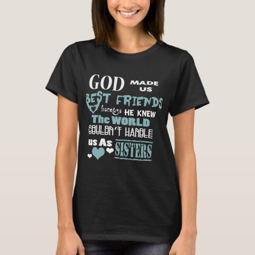 BFF God made us Best Friends Teal T_Shirt