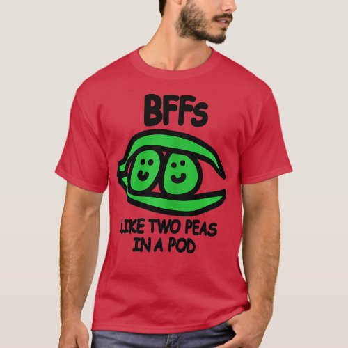 BFF Like Two Peas In A Pod  T_Shirt