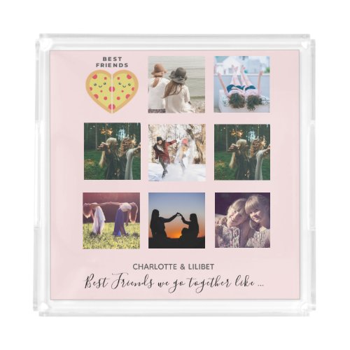 BFF Photo Collage Gifts Dusty Pink PIZZA Friends Acrylic Tray