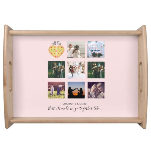 BFF Photo Collage Gifts Dusty Pink PIZZA Friends Serving Tray