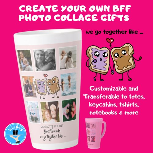 BFF Photo Collage gifts _ We Go Together Like  Lat Latte Mug