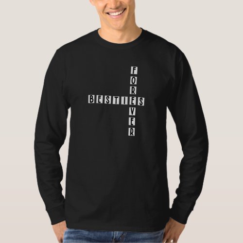 Bff Puzzle  Crossword Fun Besties Forever   T_Shirt