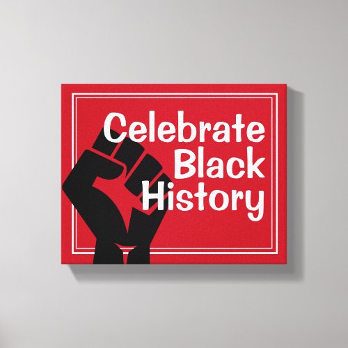 BHM Motivational Red  CELEBRATE BLACK HISTORY Canvas Print
