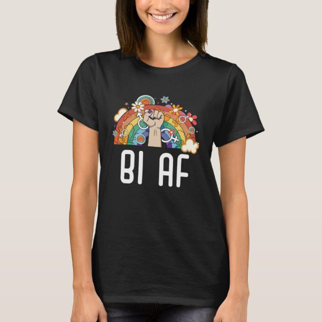 Bi AF Bisexual Rainbow Pride March Bisexuality LGB T-Shirt (Front)
