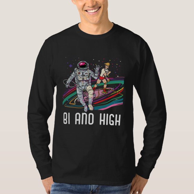 Bi And High Bisexual Rainbow Pride March Bisexuali T-Shirt (Front)