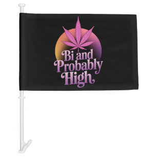 Bi And Probably High Bisexual Pride Flag LGBT Weed